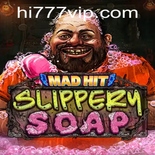 MadHitSlipperySoap: Dive into an Exciting New World of Gaming
