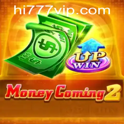 Exploring MoneyComing2: A Thrilling New Gaming Experience with hi777