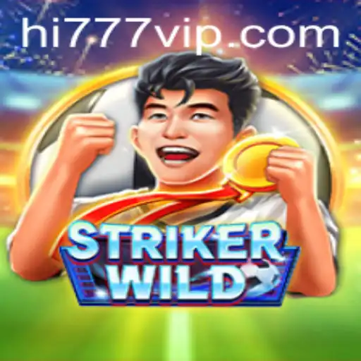Unleashing the Adventure in StrikerWILD with hi777